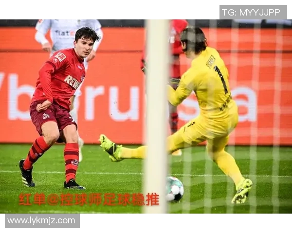 CA坦波利与科隆的精彩对决揭示了足球战术的魅力与团队合作的重要性