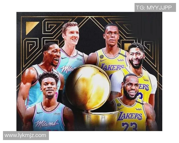 湖人热火激战颁奖盛典回顾球星荣耀与团队精神的完美结合 湖人热火激战颁奖盛典回顾球星荣耀与团队精神的完美结合