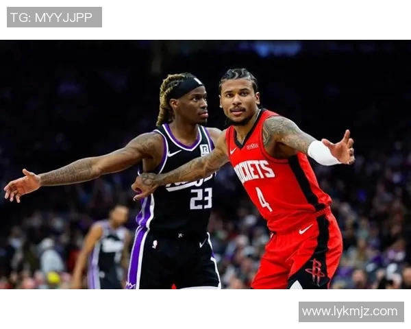 火箭队与国王队精彩对决直播全程回顾与分析